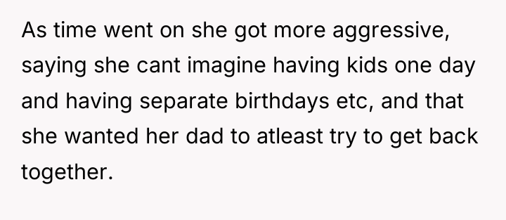 As time went on she got more aggressive, saying she...