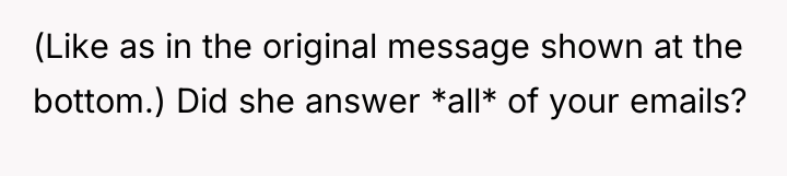 (Like as in the original message shown at the bottom.)...