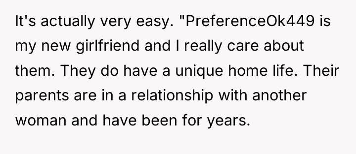 It's actually very easy. "PreferenceOk449 is my new girlfriend and...