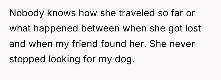 Nobody knows how she traveled so far or what happened...