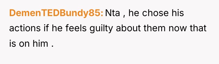DemenTEDBundy85 Nta , he chose his actions if he feels...
