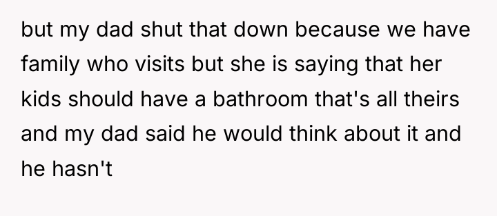 but my dad shut that down because we have family...