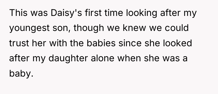 This was Daisy's first time looking after my youngest son,...