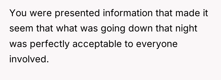 You were presented information that made it seem that what...
