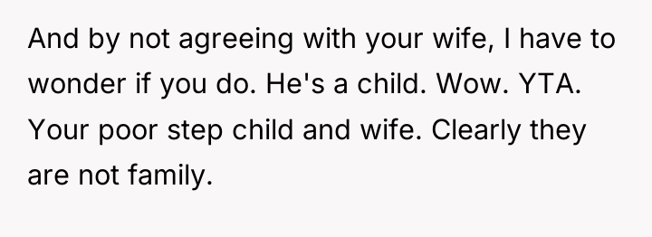 And by not agreeing with your wife, I have to...
