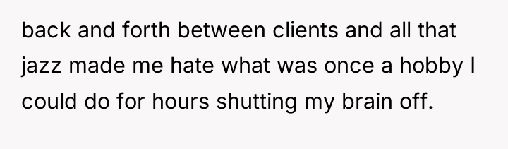 back and forth between clients and all that jazz made...