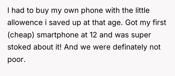 I had to buy my own phone with the little...