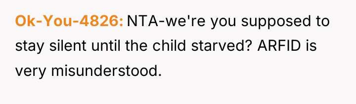 Ok-You-4826 NTA-we're you supposed to stay silent until the child...