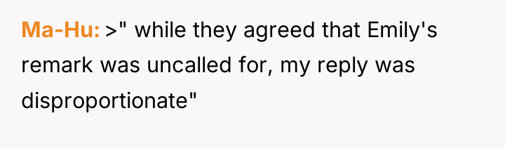 Ma-Hu >" while they agreed that Emily's remark was uncalled...