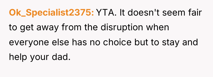 Ok_Specialist2375 YTA. It doesn't seem fair to get away from...