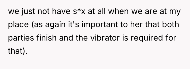 we just not have s*x at all when we are...