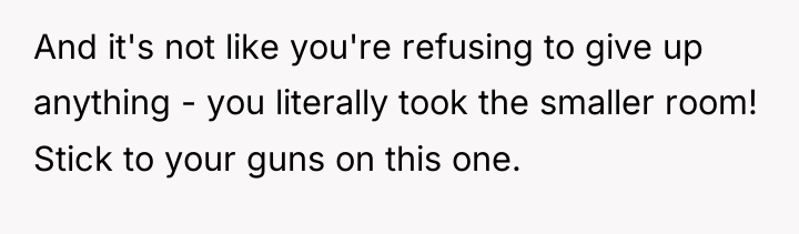 And it's not like you're refusing to give up anything...