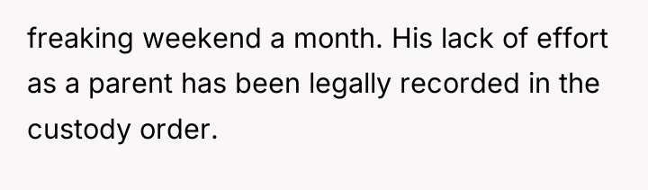 freaking weekend a month. His lack of effort as a...