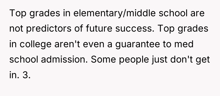 Top grades in elementary/middle school are not predictors of future...