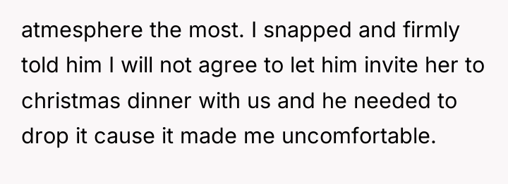 atmesphere the most. I snapped and firmly told him I...