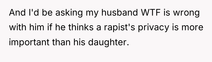 And I'd be asking my husband WTF is wrong with...