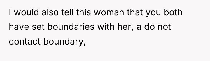I would also tell this woman that you both have...