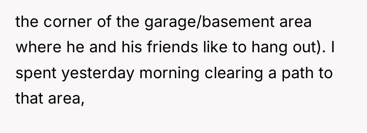 the corner of the garage/basement area where he and his...