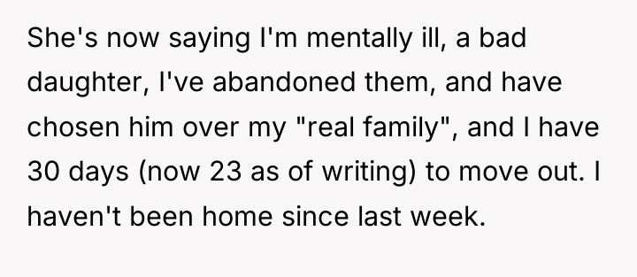 She's now saying I'm mentally ill, a bad daughter, I've...