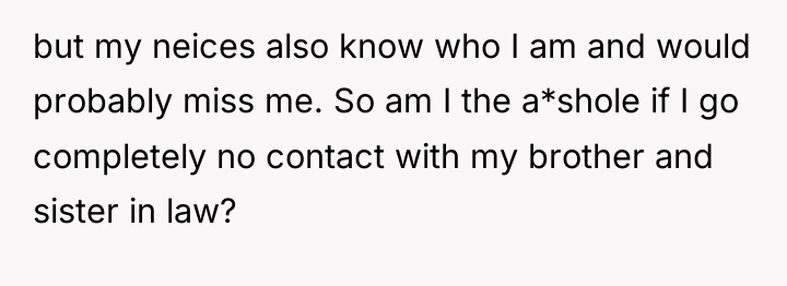 but my neices also know who I am and would...