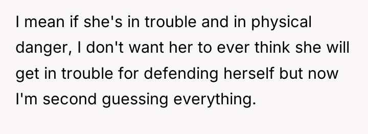 I mean if she's in trouble and in physical danger,...
