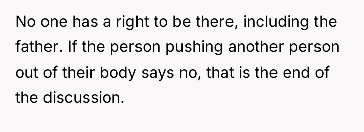No one has a right to be there, including the...