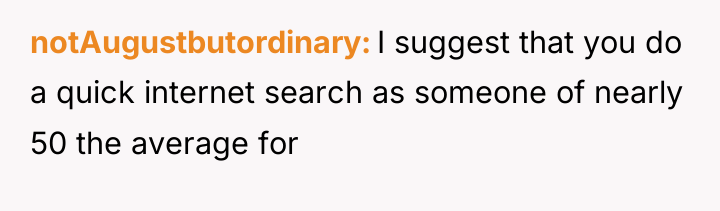 notAugustbutordinary I suggest that you do a quick internet search...