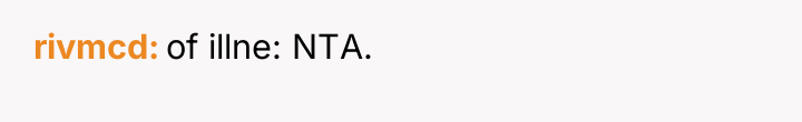 rivmcd of illne: NTA.
