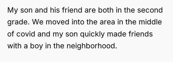 My son and his friend are both in the second...