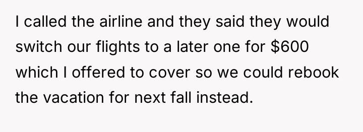 I called the airline and they said they would switch...