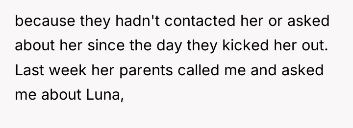 because they hadn't contacted her or asked about her since...