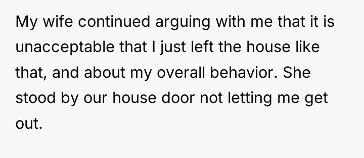 My wife continued arguing with me that it is unacceptable...