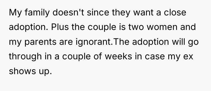 My family doesn't since they want a close adoption. Plus...