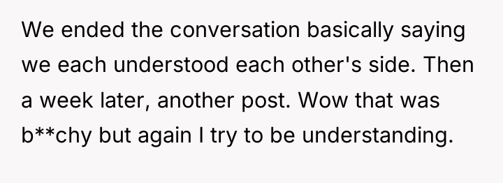 We ended the conversation basically saying we each understood each...