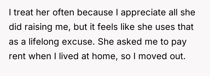 I treat her often because I appreciate all she did...