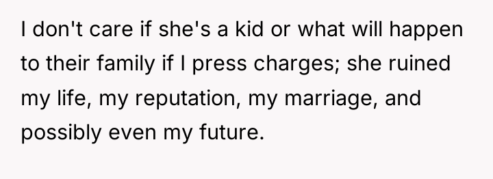 I don't care if she's a kid or what will...