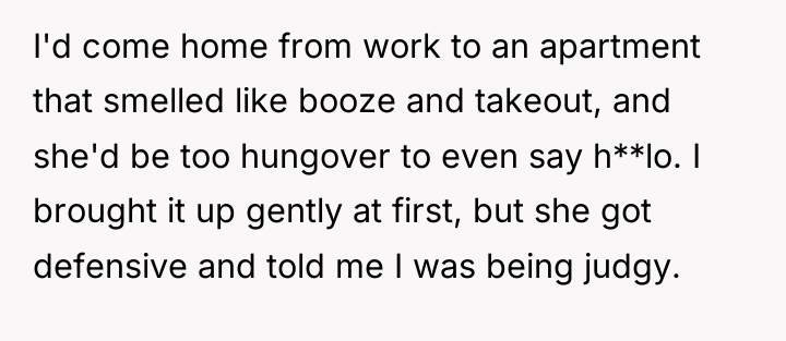 I'd come home from work to an apartment that smelled...
