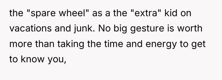 the "spare wheel" as a the "extra" kid on vacations...