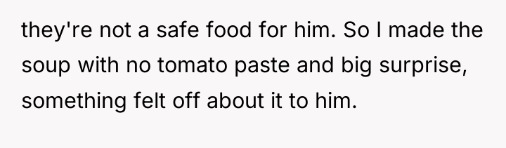 they're not a safe food for him. So I made...