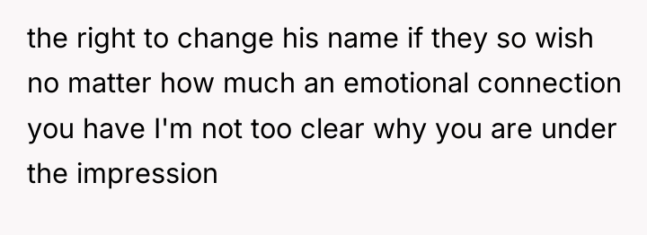 the right to change his name if they so wish...