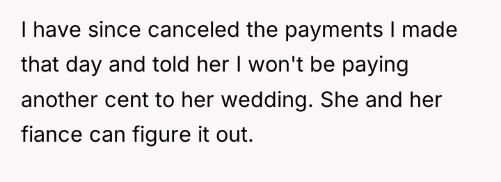 I have since canceled the payments I made that day...