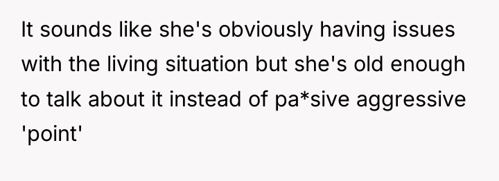 It sounds like she's obviously having issues with the living...