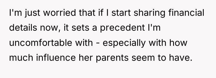 I'm just worried that if I start sharing financial details...