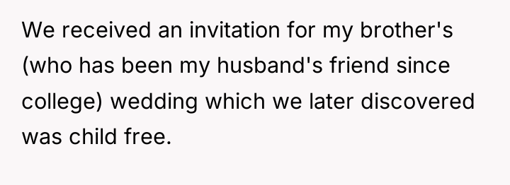We received an invitation for my brother's (who has been...