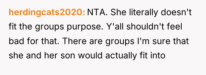 herdingcats2020 NTA. She literally doesn't fit the groups purpose. Y'all...