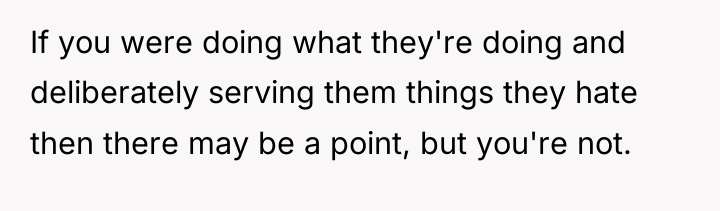 If you were doing what they're doing and deliberately serving...
