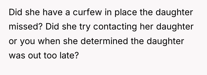 Did she have a curfew in place the daughter missed?...