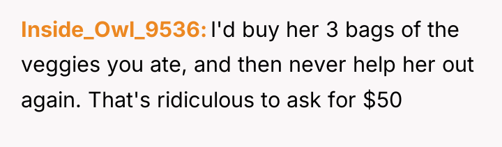 Inside_Owl_9536 I'd buy her 3 bags of the veggies you...