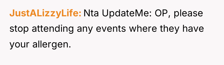 JustALizzyLife Nta UpdateMe: OP, please stop attending any events where...