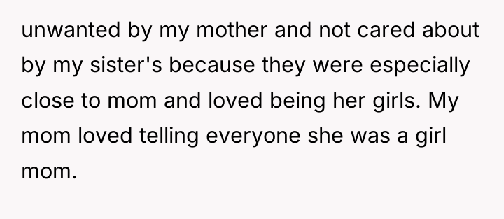 unwanted by my mother and not cared about by my...